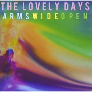 Lovely Days - Arms Wide Open  CD